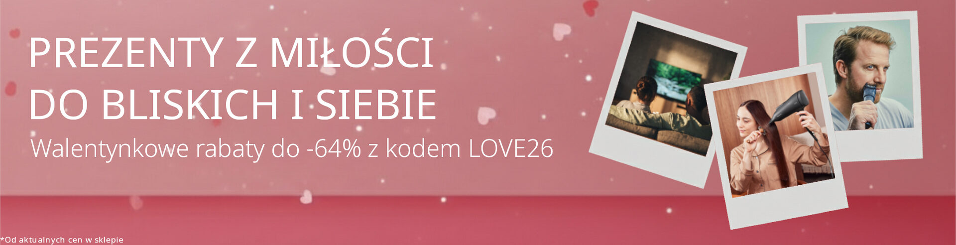 Walentynki 2026 - rabaty aż do 64% 1 PL LP Walentynki2025